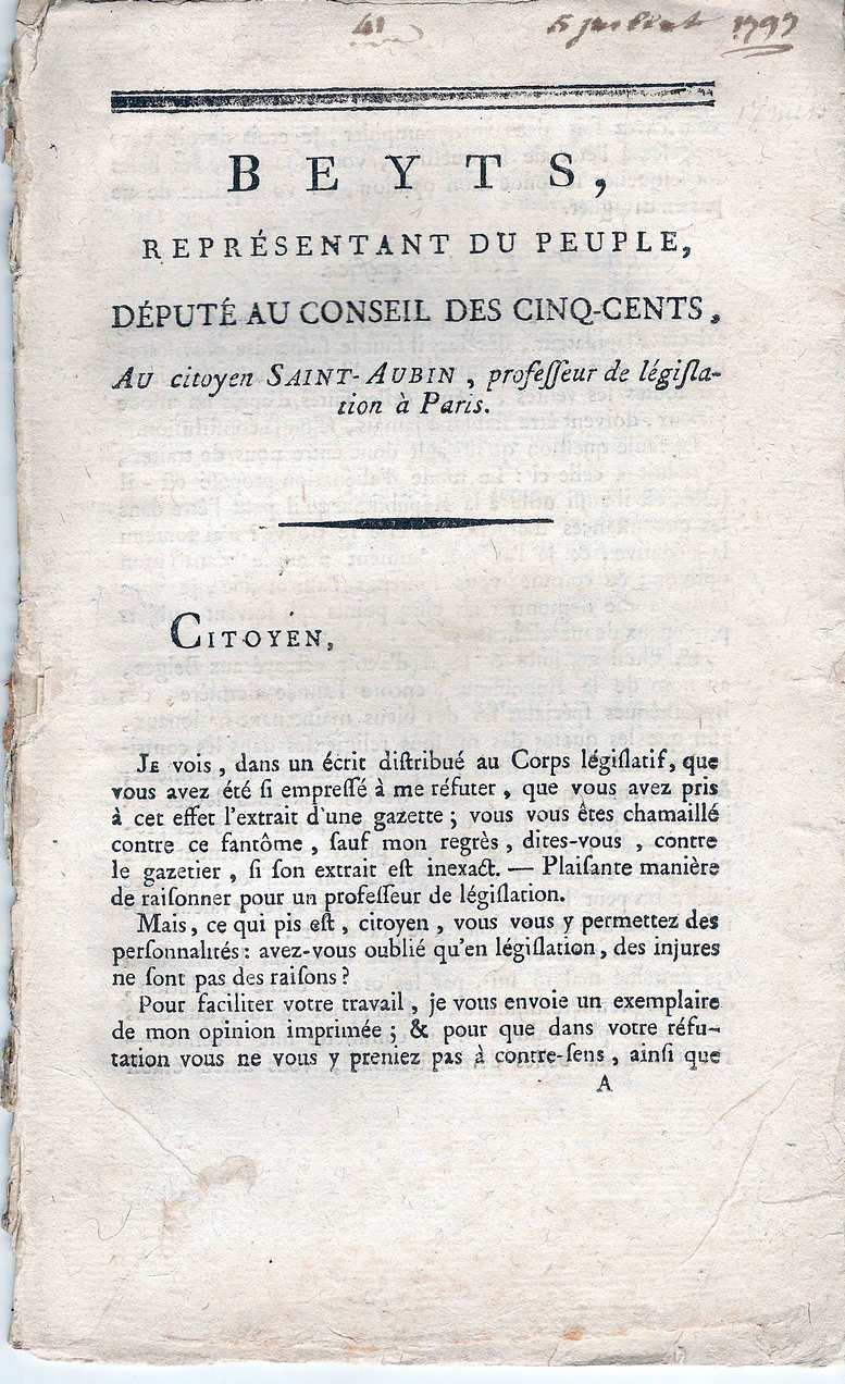 Book cover 17990002: BEYTS, représentant du peuple | BEYTS, Représentant du Peuple, Député au Conseil des Cinq-Cents, Au citoyen Saint-Aubin, professeur de législation à Paris. 17 Messidor an 5 (5 juillet 1797).