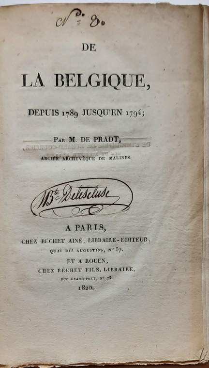 Book cover 18200001: DE PRADT M. (ancien archevêque de Malines) | De la Belgique, depuis 1789 jusqu