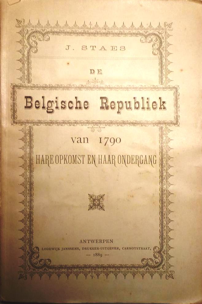 De Belgische Republiek van 1790: Hare Opkomst en haar Ondergang