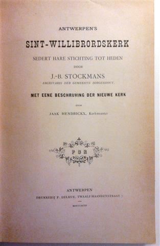 Book cover 18930037: STOCKMANS J.-B. (archivaris der gemeente Borgerhout), HENDRICKX Jaak (kerkmeester) | Antwerpen