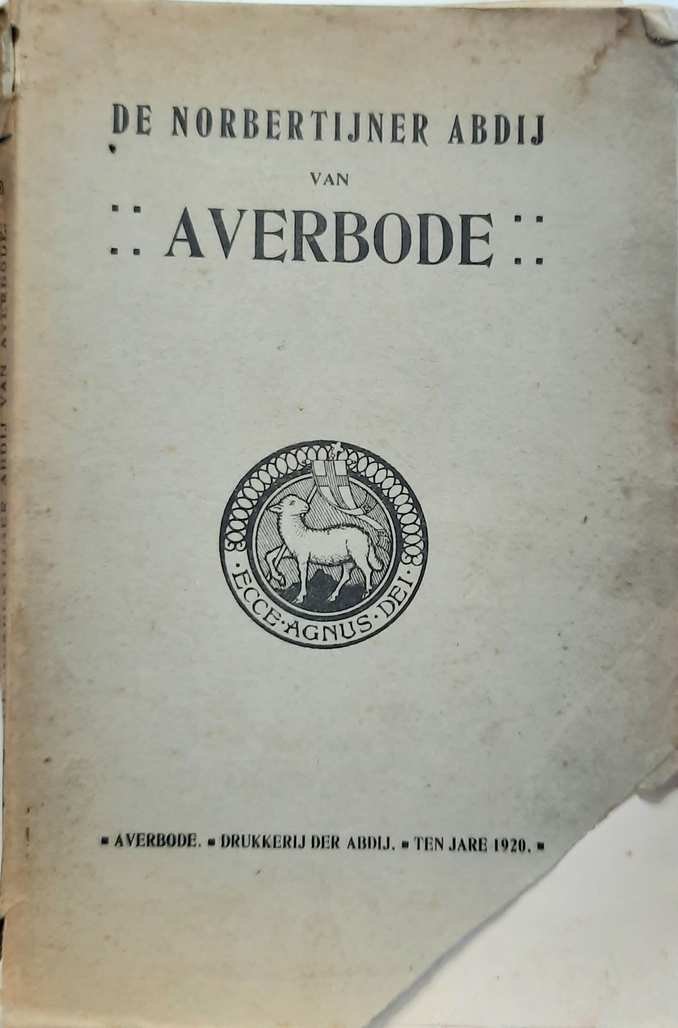 Book cover 19200009: NN  | De Norbertijner Abdij van Averbode. Geschiedkundige schets met platen en bijlagen.