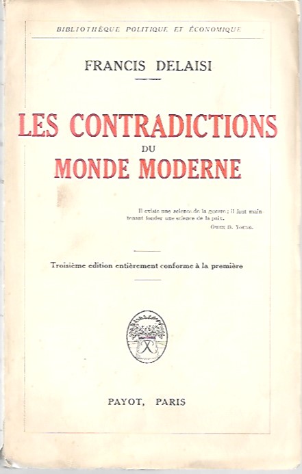 Book cover 19250004: DELAISI Francis  | Les contradictions du monde moderne