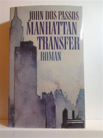 Book cover 19250043: DOS PASSOS John | Manhattan Transfer (vertaling van gelijknamige roman - 1925)