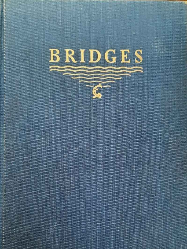 Book cover 19290046: WHITNEY Charles S. M.C.E. | Bridges: A Study in Their Art, Science and Evolution 