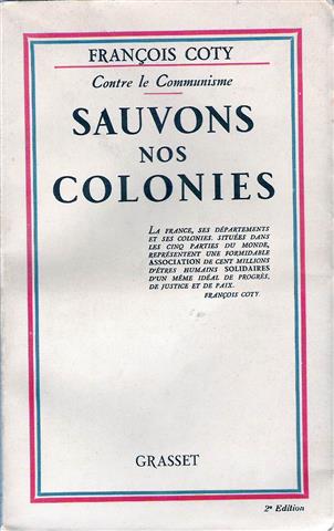 Book cover 19310010: COTY François | Sauvons nos Colonies - Le Péril Rouge en Pays Noir