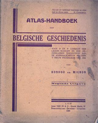Book cover 19360028: RONDOU & MIGNON | Atlas-Handboek van Belgische Geschiedenis. Negende uitgave.