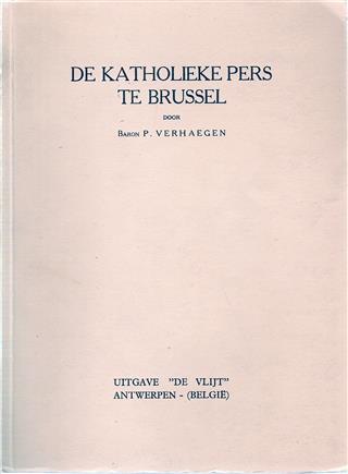 Book cover 19360031: VERHAEGEN P. baron | De katholieke pers te Brussel