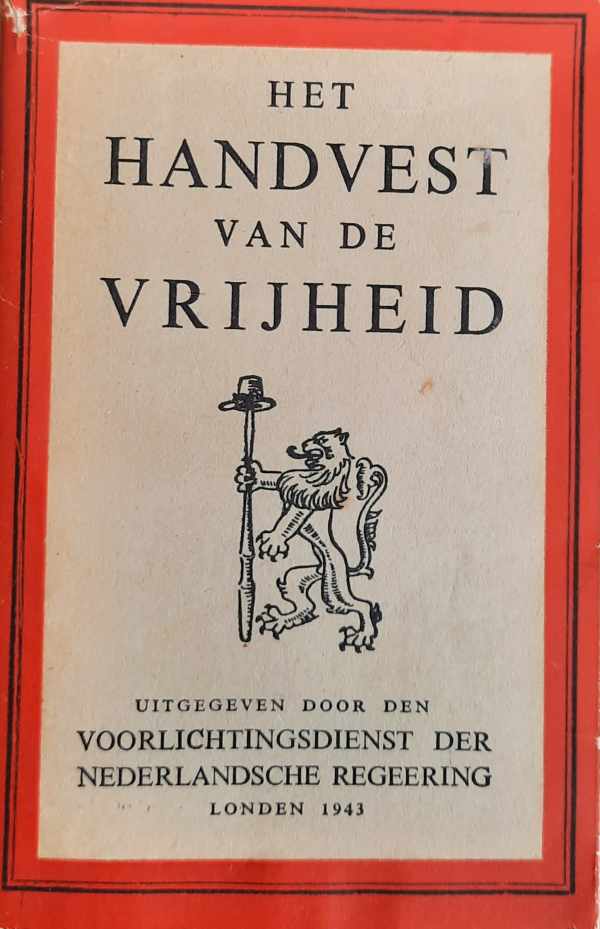 Book cover 19430040: Voorlichtingsdienst der Nederlandsche Regeering | Het Handvest van de Vrijheid.