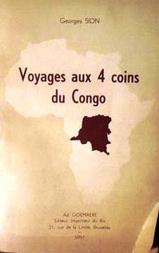 SION Georges - Voyages aux 4 coins du Congo