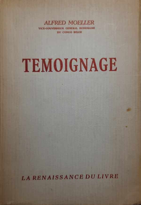 Book cover 19560114: MOELLER Alfred (Vice Gouverneur Général Honoraire du Congo Belge) [MOELLER de LADDERSOUS] | Témoignage