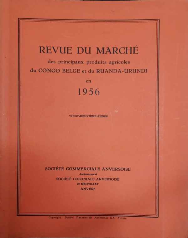 Book cover 195612318527: SOCIETE COMMERCIALE ANVERSOISE [devient en 1957 SOCOMABEL] | Revue du Marché en 1956