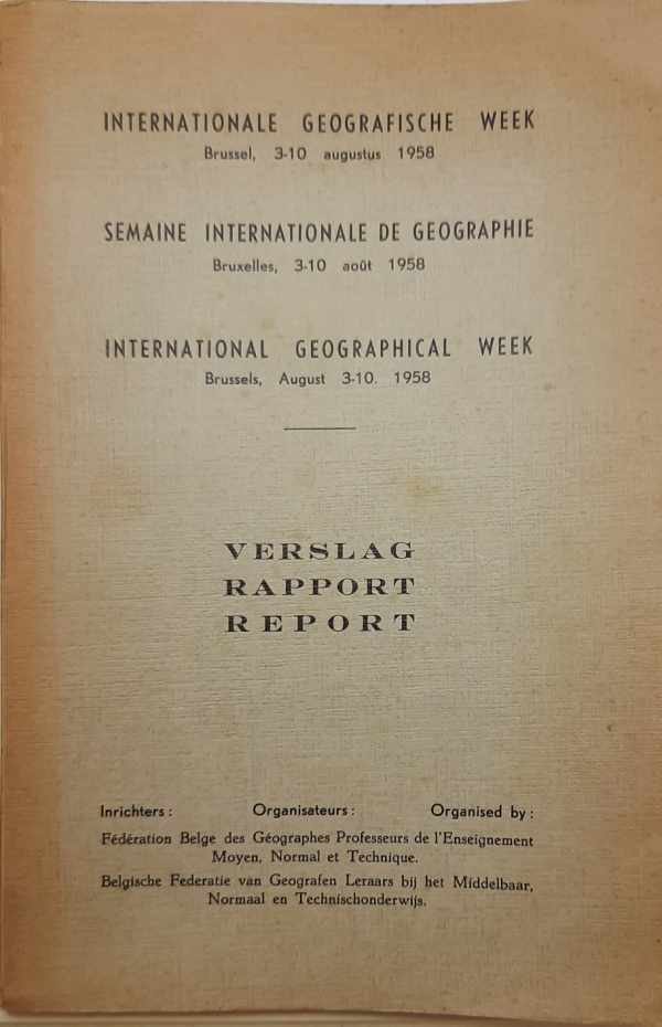 Book cover 19580121: COLL | Internationale Geografische Week 3-10 augustus 1958 - Verslag
