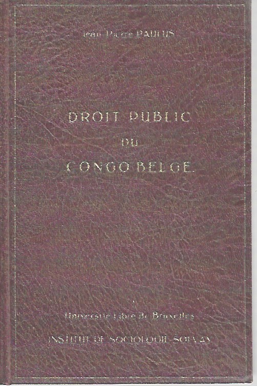 Book cover 19590070: PAULUS Jean-Pierre, Magistrat honoraire, Chef de Cabinet ad. honor. de S.M. le Roi, Président de l