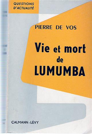 Book cover 19610017: DE VOS Pierre | Vie et mort de Lumumba