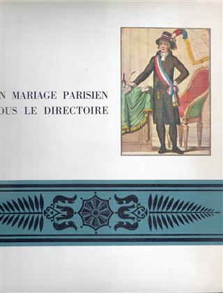 Book cover 19610061: KAHANE ERIC. Avant-propos de Fleuriot de Langle. | Un mariage parisien sous le Directoire. 