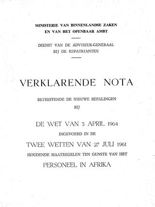 Book cover 19640018: GILSON Arthur minister & CASTELEIN W.R. | Verklarende nota betreffende de nieuwe bepalingen bij de wet van 3 april 1964 ingevoerd in de twee wetten van 27 juli 1961 houdende maatregelen ten gunste van het personeel in Afrika