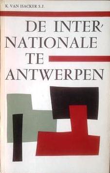 Book cover 19640082: VAN ISACKER Karel s.j. | De internationale te Antwerpen
