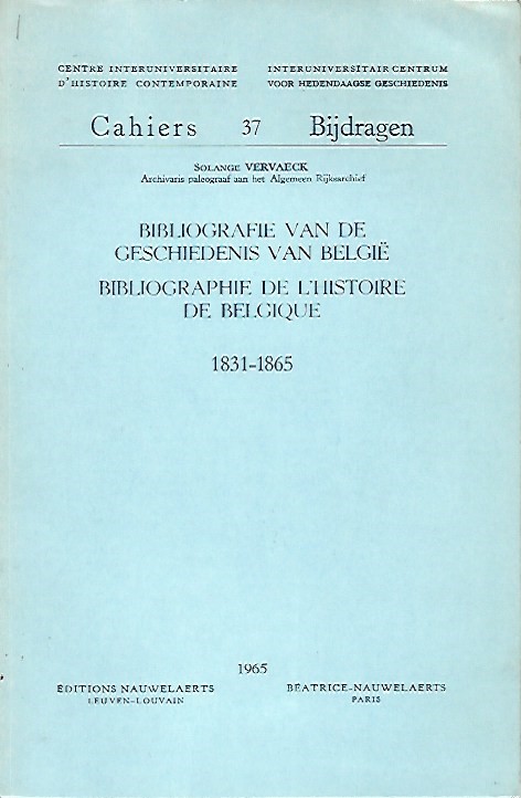 Book cover 19650095: VERVAECK Solange | Bibliografie van de geschiedenis van België. Bibliographie de l