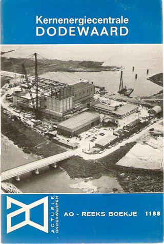 Book cover 19670035: MOSTERT P. ir | Kernenergiecentrale Dodewaard