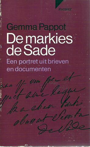 Book cover 19670036: PAPPOT GEMMA | De markies de Sade, Een portret uit brieven en documenten