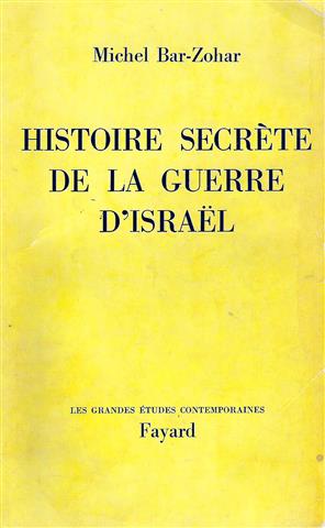 Book cover 19680049: BAR-ZOHAR Michel | Histoire secrète de la guerre d