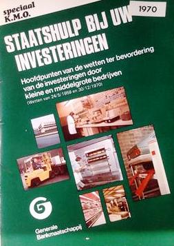 Book cover 19700061: NN  | Staatshulp bij uw investeringen. Hoofdpunten van de wetten ter bevordering van de investeringen door kleine en middelgrote ondernemingen