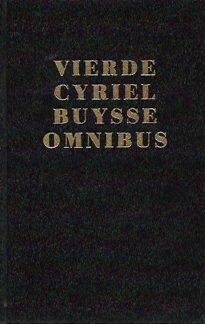 Book cover 19700137: BUYSSE Cyriel | Vierde Cyriel Buysse Omnibus. De strijd / De wraak van Permentier / De honderdjarige / Driekoningenavond / Sususususut / Zomerleven 