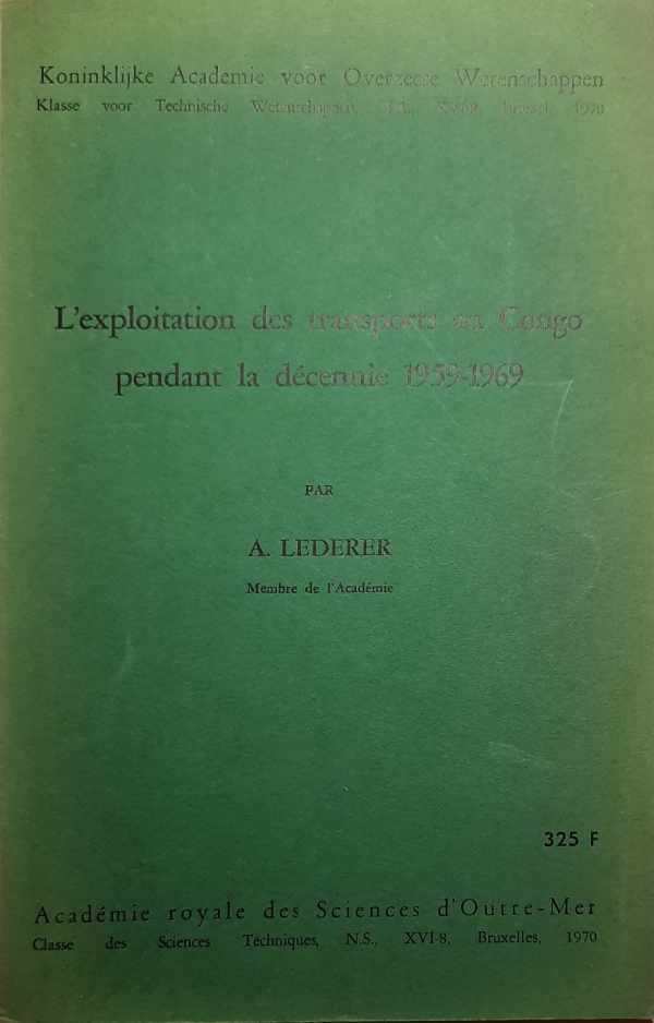 LEDERER Andr - L'Exploitation des Transports au Congo pendant la dcennie 1959-1969