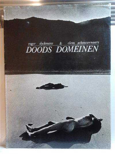 Book cover 19720149: SCHOUWENAARS Clem, DYCKMANS Roger | Doods Domeinen [Doodsdomeinen]