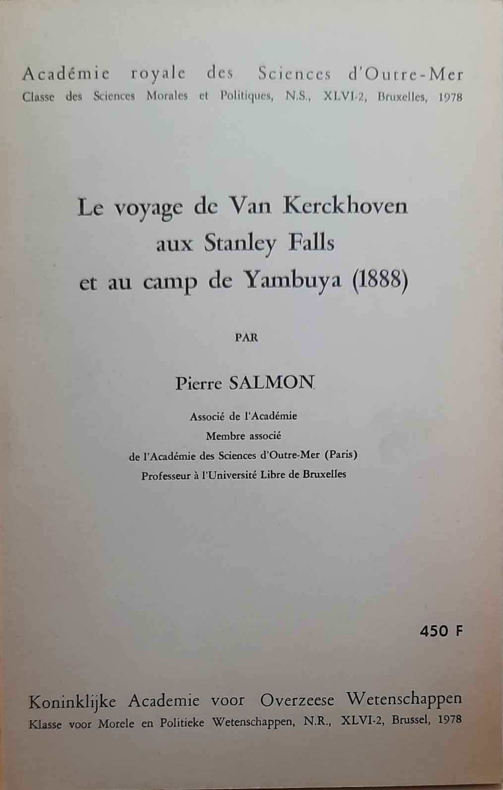 SALMON Pierre - Le voyage de Van Kerckhoven aux Stanley Falls et au camp de Yambuya (1888)