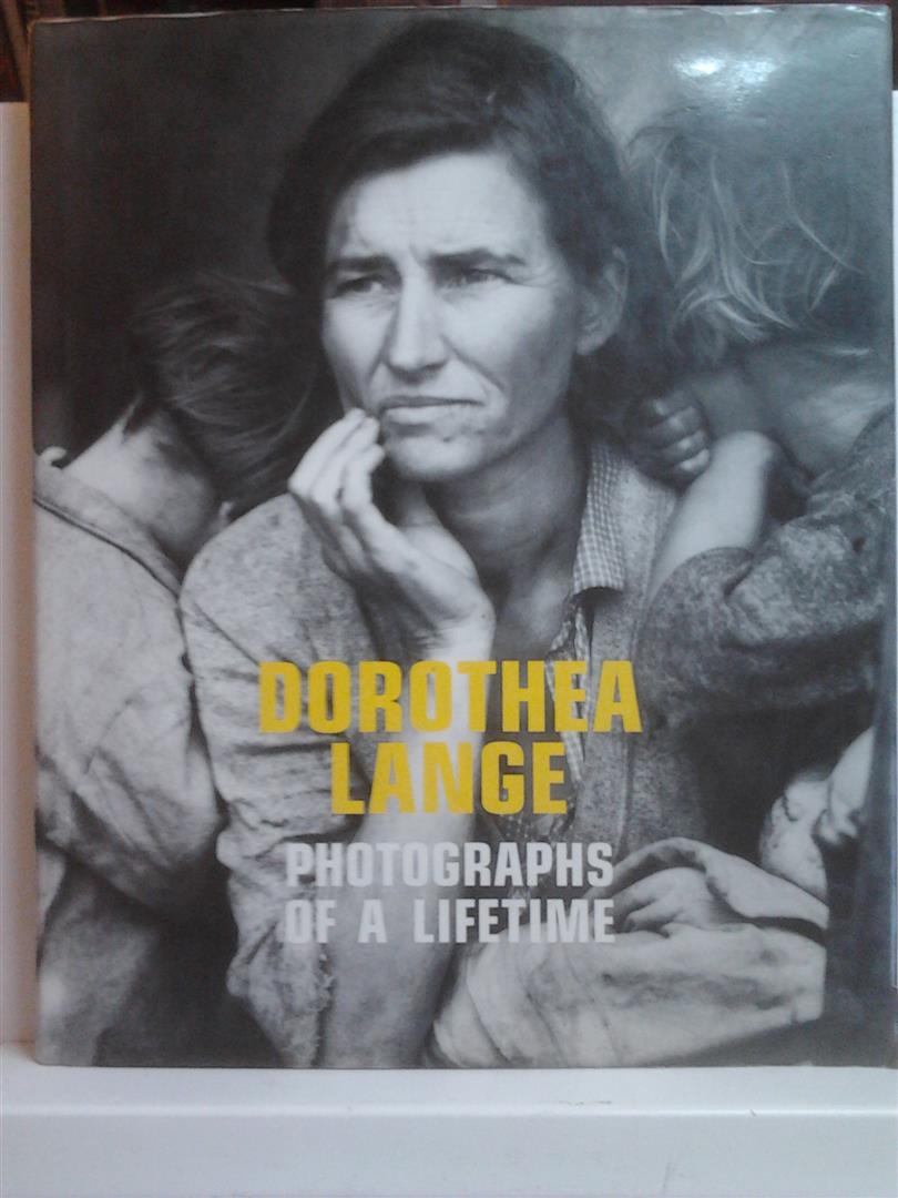 Book cover 19820198: LANGE Dorothea, COLES Robert, HEYMAN Therese | Dorothea Lange: Photographs of a Lifetime