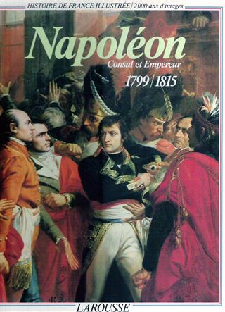 Book cover 19840063: MELCHIOR-BONNET Bernardine | Napoléon consul et empereur 1799-1815