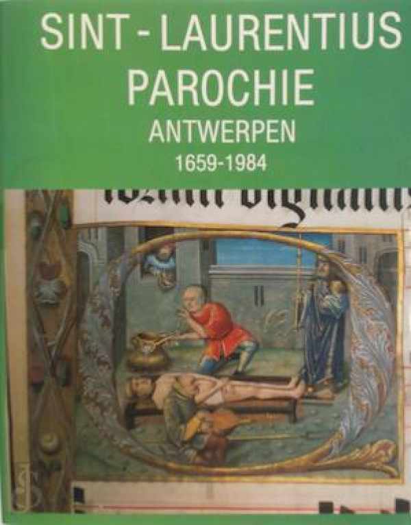 Book cover 19840192: DE NAVE Francine, VAN ROEY J., VAN BRABANT J., VAN HERCK J., e.a. | Sint-Laurentiusparochie Antwerpen 1659-1984.
