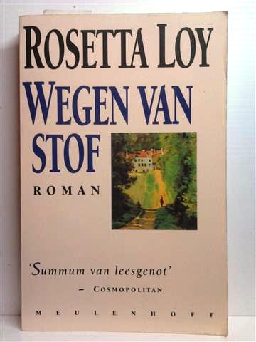 Book cover 19870233: LOY Rosetta | Wegen van stof [vertaling van Le strade di polvere - 1987]