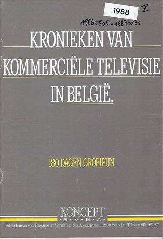 Book cover 19880090: VAN ROY Theo | Kronieken van kommerciële televisie in België. 180 dagen groeipijn. Deeltjes I-IV (volledig)