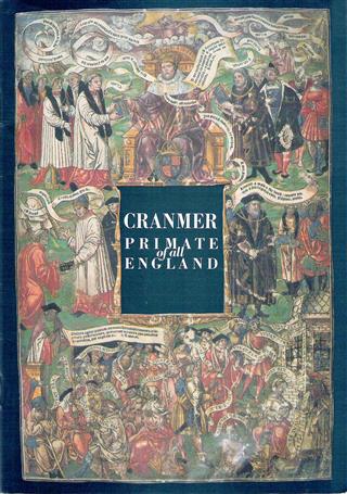 Book cover 19900055: AYRIS Paul | Cranmer Primate of all England (inscribed by the Archbishop of Canterbury)