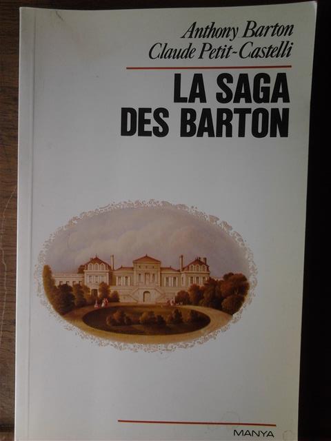 Book cover 19910128: BARTON Anthony, PETIT-CASTELLI Claude | La Saga des Barton
