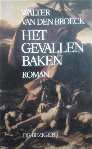 Book cover 19910190: VAN DEN BROECK Walter | Het gevallen baken (Het beleg van Laken 3)