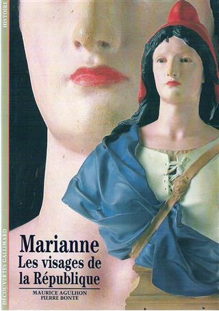 Book cover 19920131: AGULHON Maurice, BONTE Pierre | Marianne. Les visages de la République.