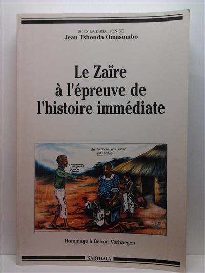 TSHONDA OMASOMBO Jean (sous la direction de -) - Le Zare  l'preuve de l'histoire immdiate
