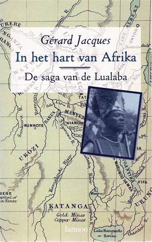 Book cover 19960107: JACQUES Gérard | In het hart van Afrika. De saga van de Lualaba. (vertaling van Lualaba - Histoire de l