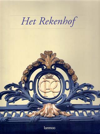 Book cover 19990076: RION Pierre, AERTS Erik, VANDENBULCKE Anne | Het Rekenhof. Geschiedenis van een controle-instelling.