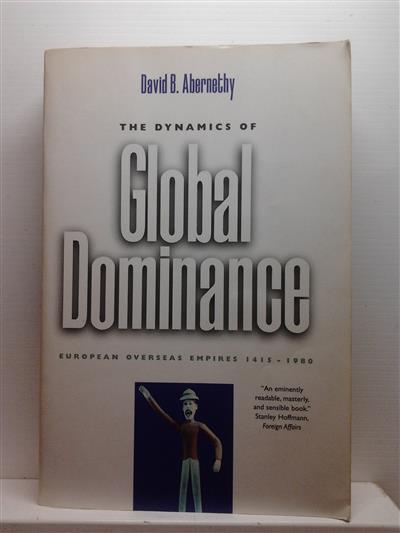 Book cover 20000176: ABERNETHY David B. | The dynamics of global dominance. European overseas empires 1415-1980.