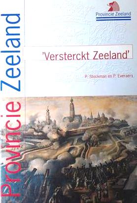 Book cover 20010041: STOCKMAN P. en EVERAERS P. | Versterckt Zeeland (Versterkt Zeeland)