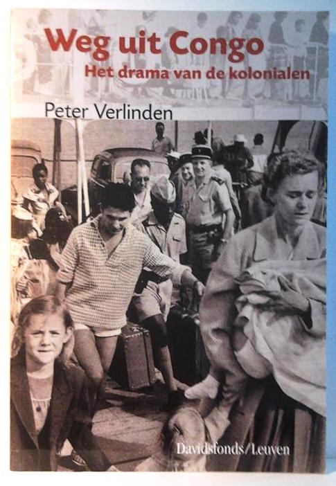 Book cover 20020210: VERLINDEN Peter | Weg uit Congo. Het drama van de kolonialen