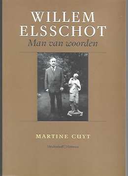 Book cover 20040127: CUYT Martine, [ELSSCHOT Willem] | Willem Elsschot. Man van woorden.