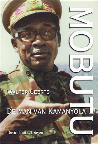 Book cover 20050013: GEERTS Walter | Mobutu. De man van Kamanyola.