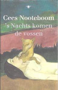 Book cover 20090075: NOTEBOOM Cees | s Nachts komen de vossen