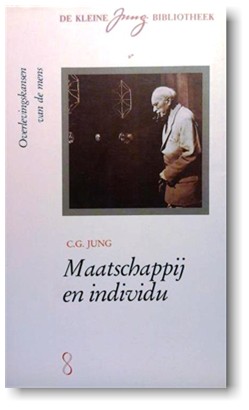 Book cover 201512231559: JUNG C.G. | Maatschappij en individu. Overlevingskansen van de mens (vert. van Gegenwart und Zukunft)