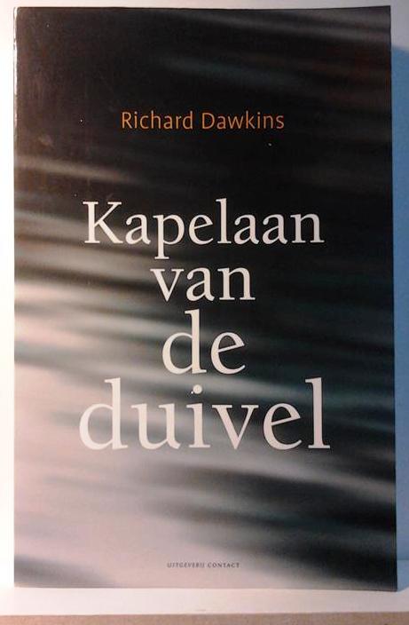 Book cover 201601090136: DAWKINS Richard | Kapelaan van de duivel. Een keuze uit de opstellen. (vert. van A devil